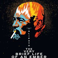 Khavn De La Cruz - Alipato: The Very Brief Life Of An Ember