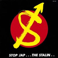 The Stalin - Stop Jap