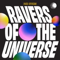 Ben Evers - Ravers of the Universe