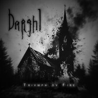 Darghl - Trivmph ov Fire