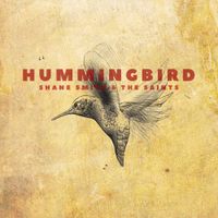 Shane Smith & The Saints - Hummingbird