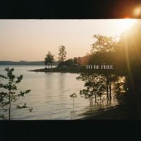 Dylan Gossett - To Be Free