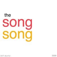 Bill Wurtz - the song song