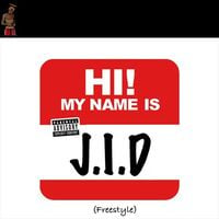 JID - my name is (freestyle)