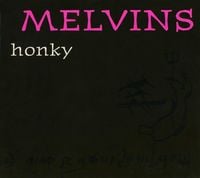 Melvins - Honky