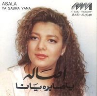 Assala Nasri - يا صابره يانا