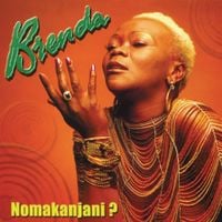 Brenda Fassie - Nomakanjani?