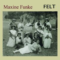 Maxine Funke - Felt