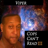 Viper - Cops Can't Read III