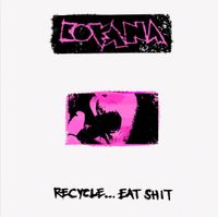 Kovana - Recycle... Eat Shit