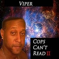 Viper - Cops Can't Read II