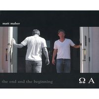 Matt Maher - The End and the Beginning