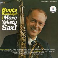 Boots Randolph - Boots Randolph Plays More Yakety Sax