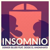 Derker Bluer - Insomnio