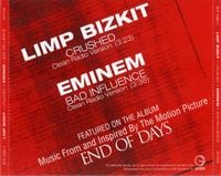 Limp Bizkit - Crushed / Bad Influence