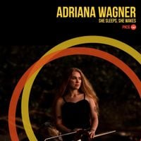 Adriana Wagner - She Sleeps, She Wakes