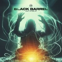 Black Barrel - Want To Feel