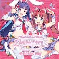 MOSAIC.WAV - Miracleluminal AKIBA-POP!!