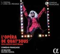 Comédie-Française / Le Balcon / Maxime Pascal - L'Op&eacute;ra de Quat'sous