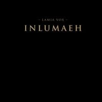 Lamia Vox - Inlumaeh