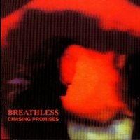 Breathless - Chasing Promises
