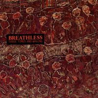 Breathless - Three Times and Waving