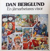 Dan Berglund - En j&auml;rnarbetares visor