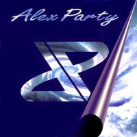 Alex Party - Alex Party