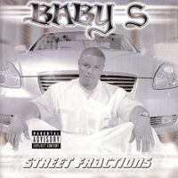 Baby S - Street Fractions