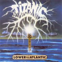 Titanic - Lower the Atlantic