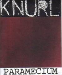 Knurl - Paramecium