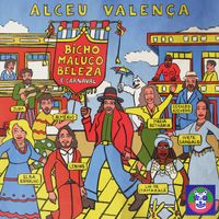 Alceu Valen&ccedil;a - Bicho Maluco Beleza - &Eacute; Carnaval