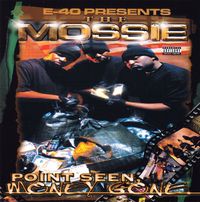 The Mossie - Point Seen, Money Gone