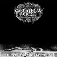 Carpathian Forest - Black Shining Leather