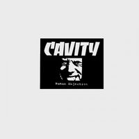 Cavity - Human Abjection