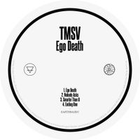 TMSV - Ego Death