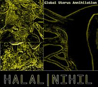 Halalnihil - Global Uterus Annihilation