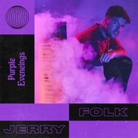 Jerry Folk - Purple Evenings