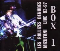Les Rallizes D&eacute;nud&eacute;s - Live 93-97