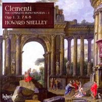 Howard Shelley - Clementi: The Complete Piano Sonatas Volume 1