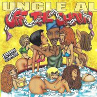 DJ Uncle Al - Off the Chain