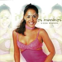 As Meninas - Xibom bombom