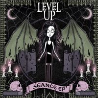 LEVEL UP - Seance