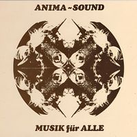 Anima Sound - Musik F&uuml;r Alle