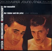 Deutsch Amerikanische Freundschaft - Der Mussolini / Der Räuber und der Prinz