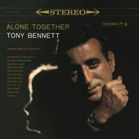 Tony Bennett - Alone Together