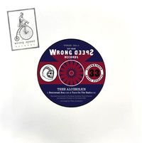 Thee Alcoholics - Seven Inch