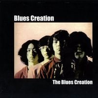 ブルース・クリエイション [Blues Creation] - Blues Creation