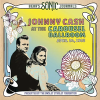 Johnny Cash - At The Carousel Ballroom April 24, 1968