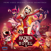 Hazbin Hotel - Hazbin Hotel: Season One (Episodes 1 - 4) [Original Soundtrack]